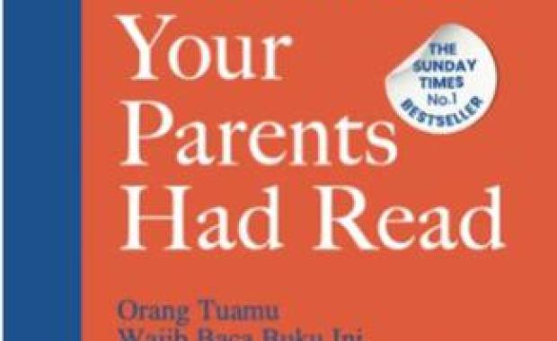 The Book You Wish Your Parents Had Read " Orang Tuamu Wajib