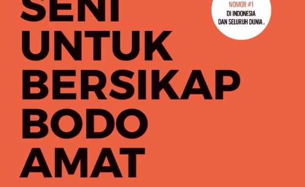 Sebuah Seni untuk Bersikap Bodo Amat